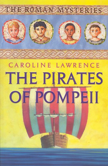 The The Roman Mysteries: The Pirates of Pompeii