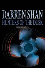 The Saga Of Darren Shan - Hunters Of The Dusk