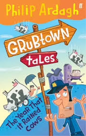 The Year That It Rained Cows (Grubtown Tales)