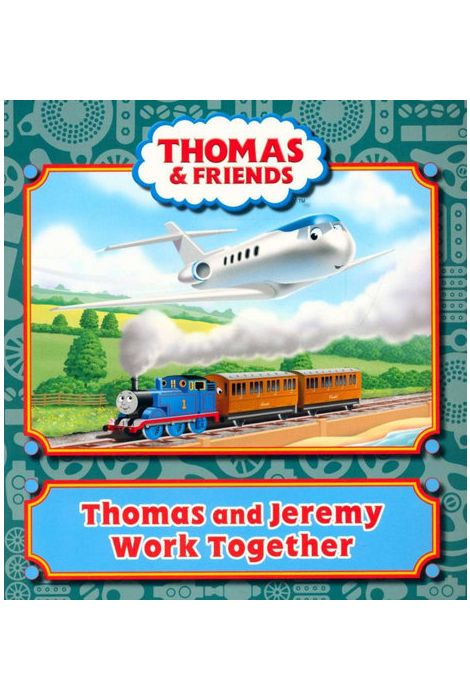 Thomas & Friends: Thomas & Jeremy Work Together