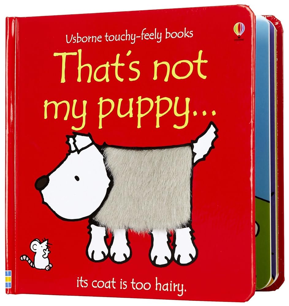 That's Not My Puppy: Its Coat Is Too Hairy(Usborne Touchy-Feely Books) cover image