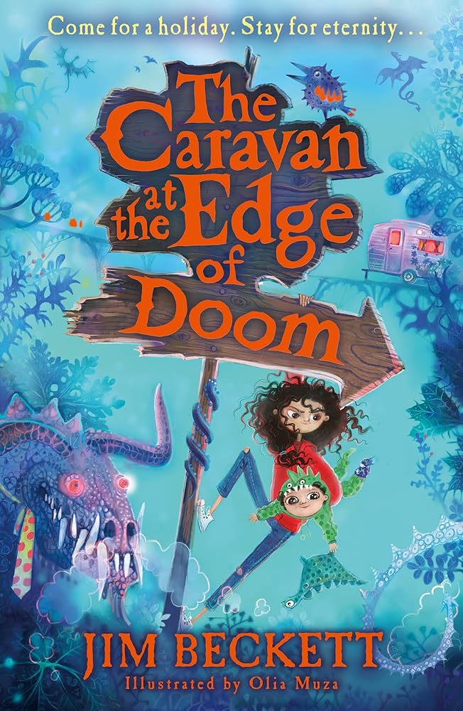 The Caravan at the Edge of Doom: A funny, magical, action-packed adventure, new for 2021 and perfect for 9+ fans of Terry Pratchett! (Book 1) cover image