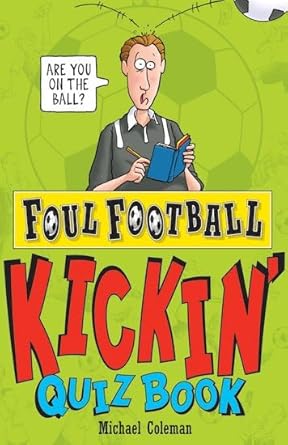 Kickin' Quiz Book (Foul Football) cover image