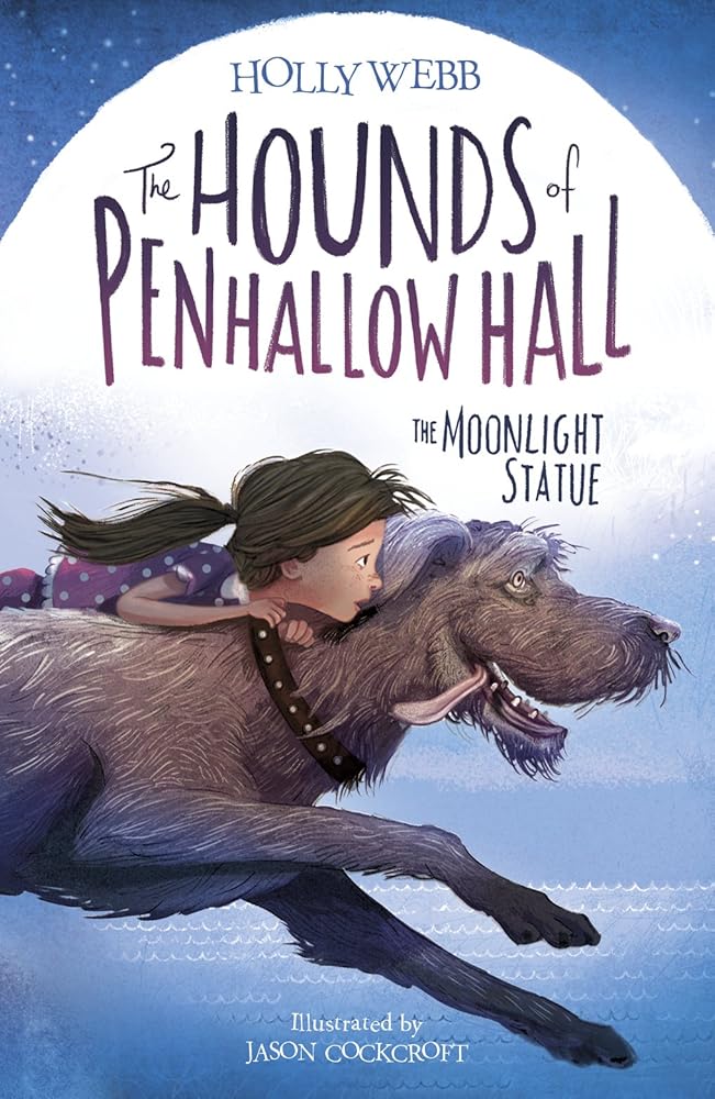 The Moonlight Statue (The Hounds of Penhallow Hall) cover image