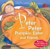 Peter Peter Pumpkin Eater (and Friends)